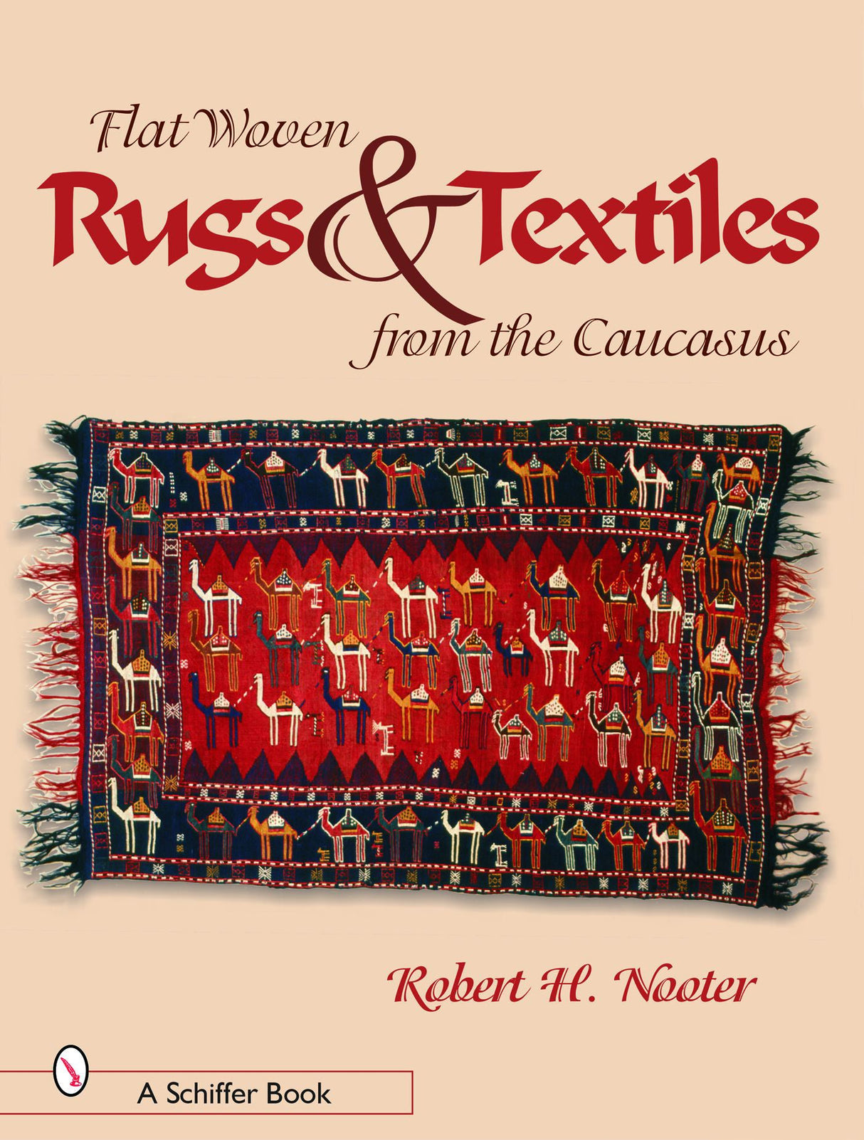 Flat-woven Rugs & Textiles from the Caucasus by Schiffer Publishing