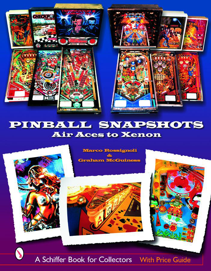 Pinball Snapshots by Schiffer Publishing