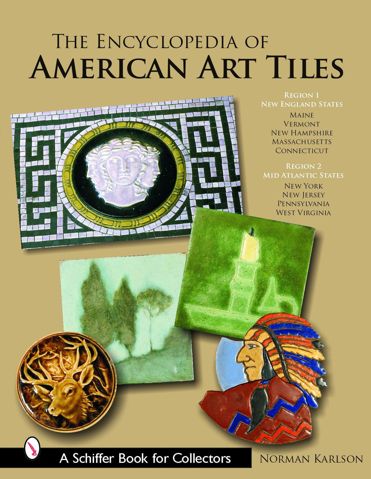 The Encyclopedia of American Art Tiles by Schiffer Publishing