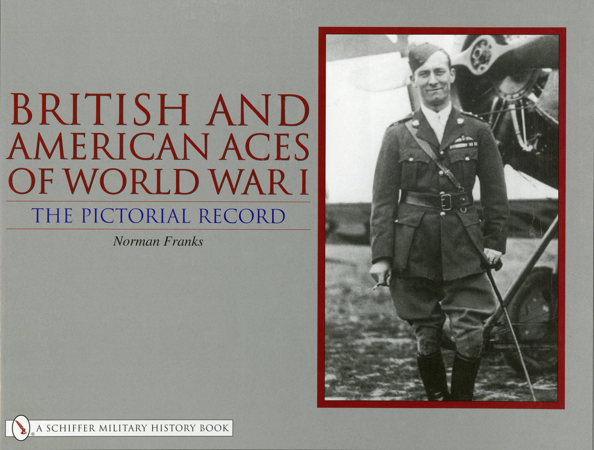 British and American Aces of World War I by Schiffer Publishing