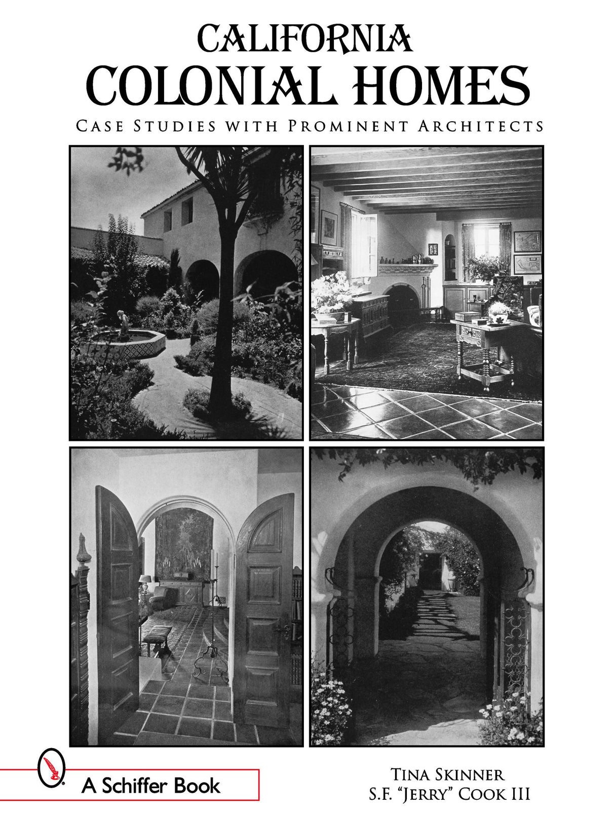 California Colonial Homes by Schiffer Publishing