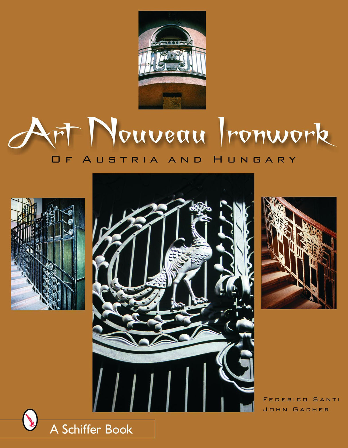 Art Nouveau Ironwork of Austria & Hungary by Schiffer Publishing