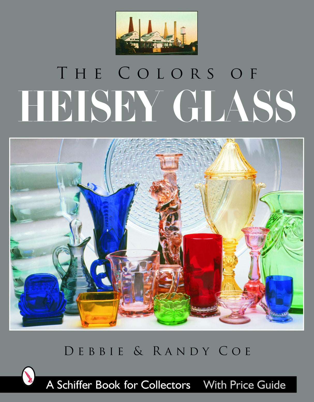 The Colors of Heisey Glass by Schiffer Publishing