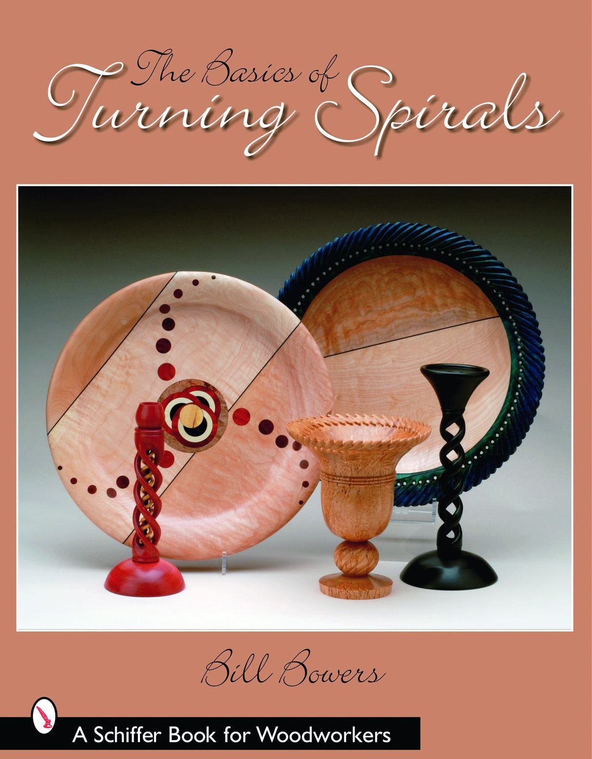 The Basics of Turning Spirals by Schiffer Publishing