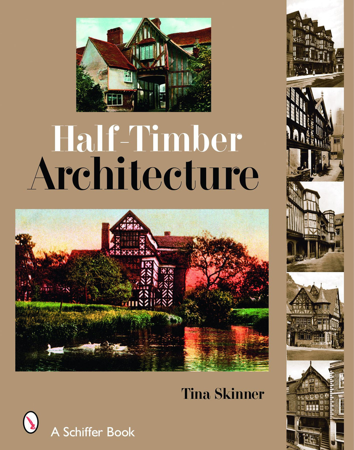 Half-Timber Architecture by Schiffer Publishing