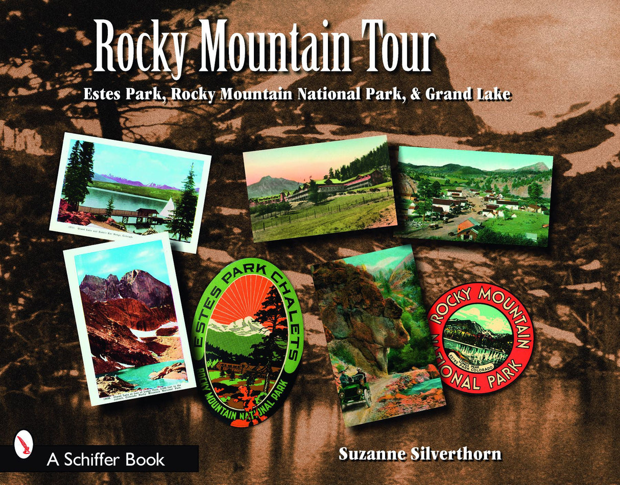 Rocky Mountain Tour by Schiffer Publishing