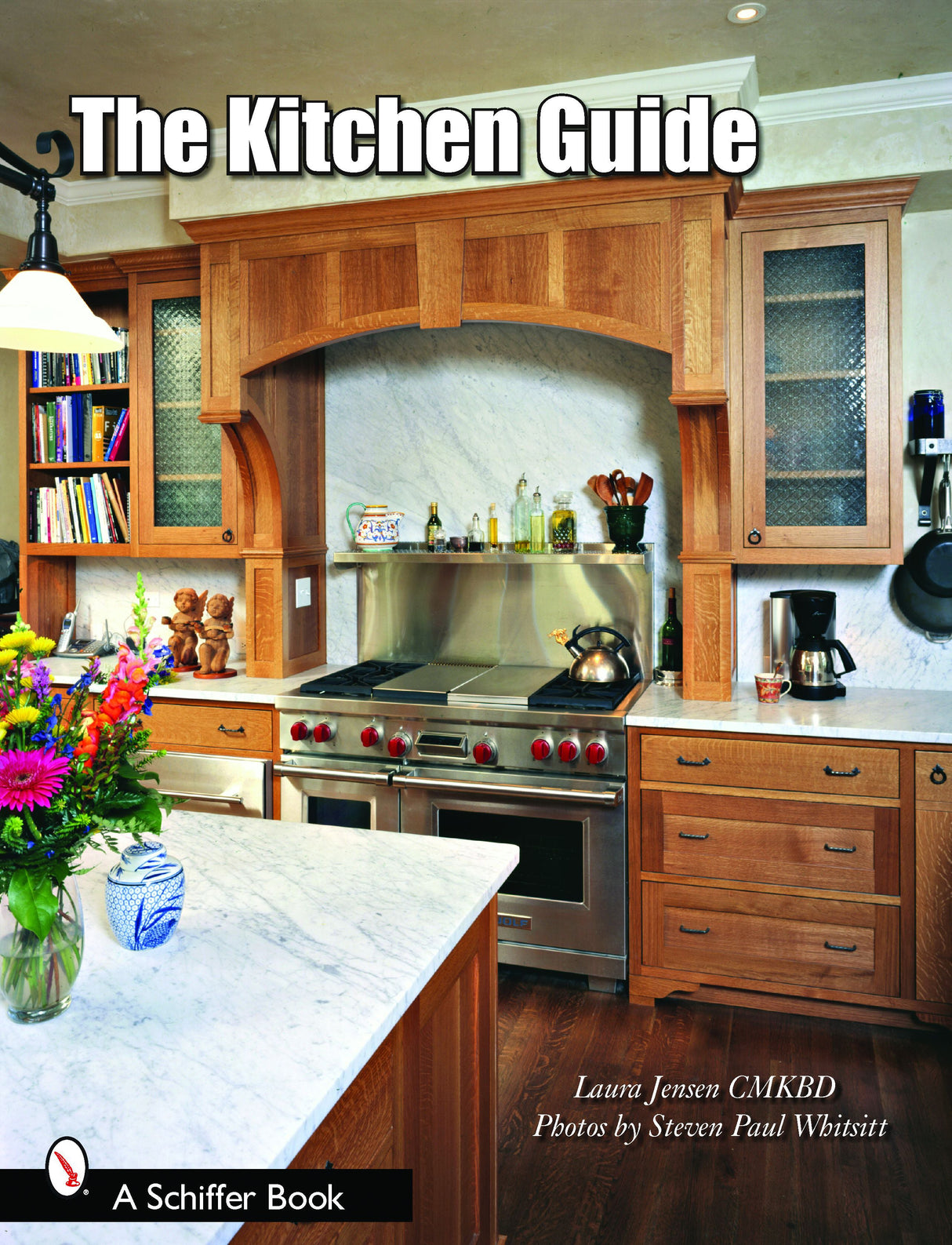 The Kitchen Guide by Schiffer Publishing