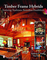 Timber Frame Hybrids by Schiffer Publishing