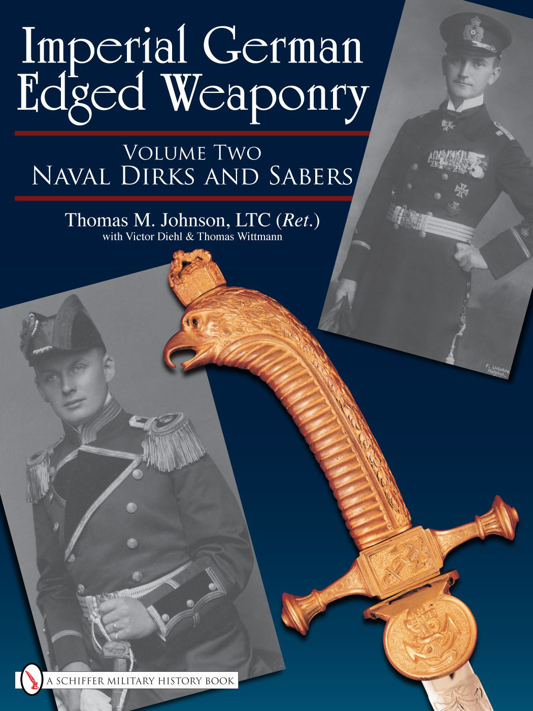 Imperial German Edged Weaponry, Vol. II by Schiffer Publishing