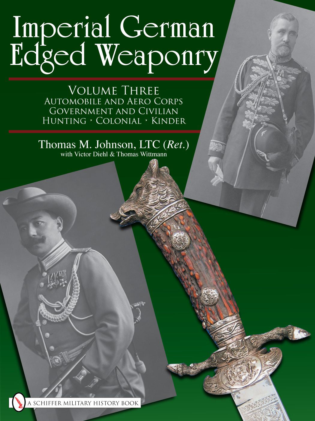 Imperial German Edged Weaponry, Vol. III by Schiffer Publishing