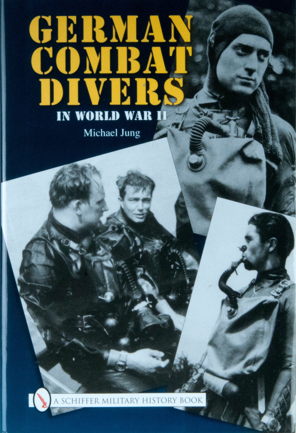 German Combat Divers in World War II by Schiffer Publishing