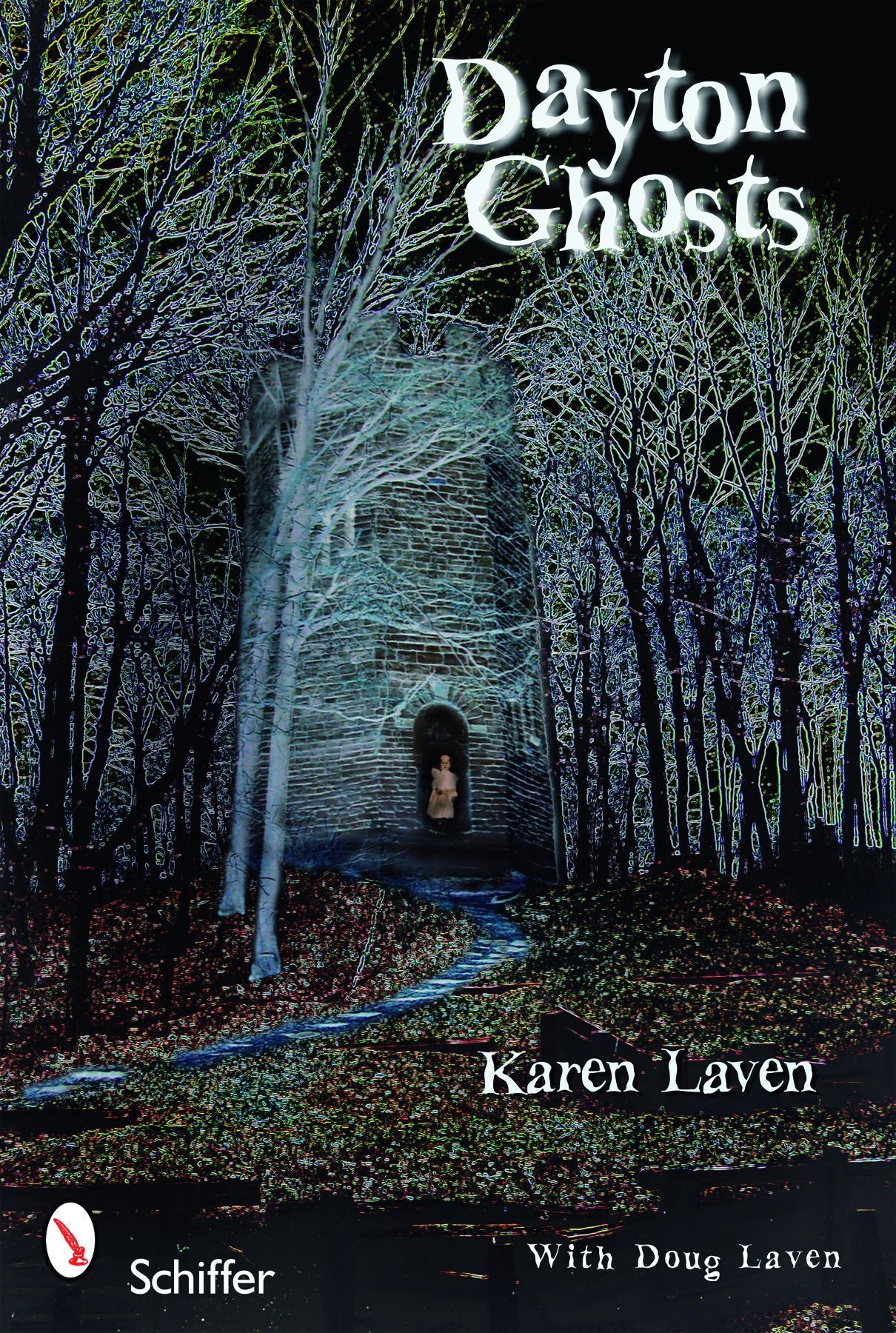 Dayton Ghosts by Schiffer Publishing