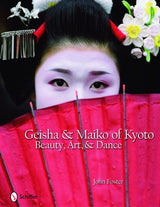 Geisha & Maiko of Kyoto by Schiffer Publishing