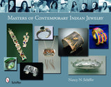 Masters of Contemporary Indian Jewelry by Schiffer Publishing