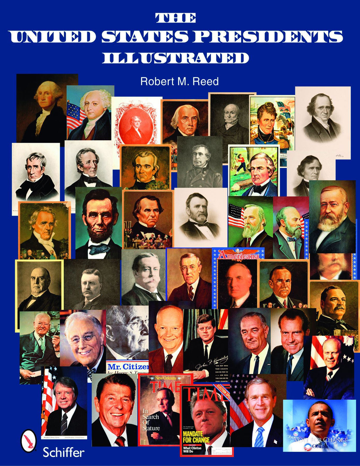 The United States Presidents Illustrated by Schiffer Publishing