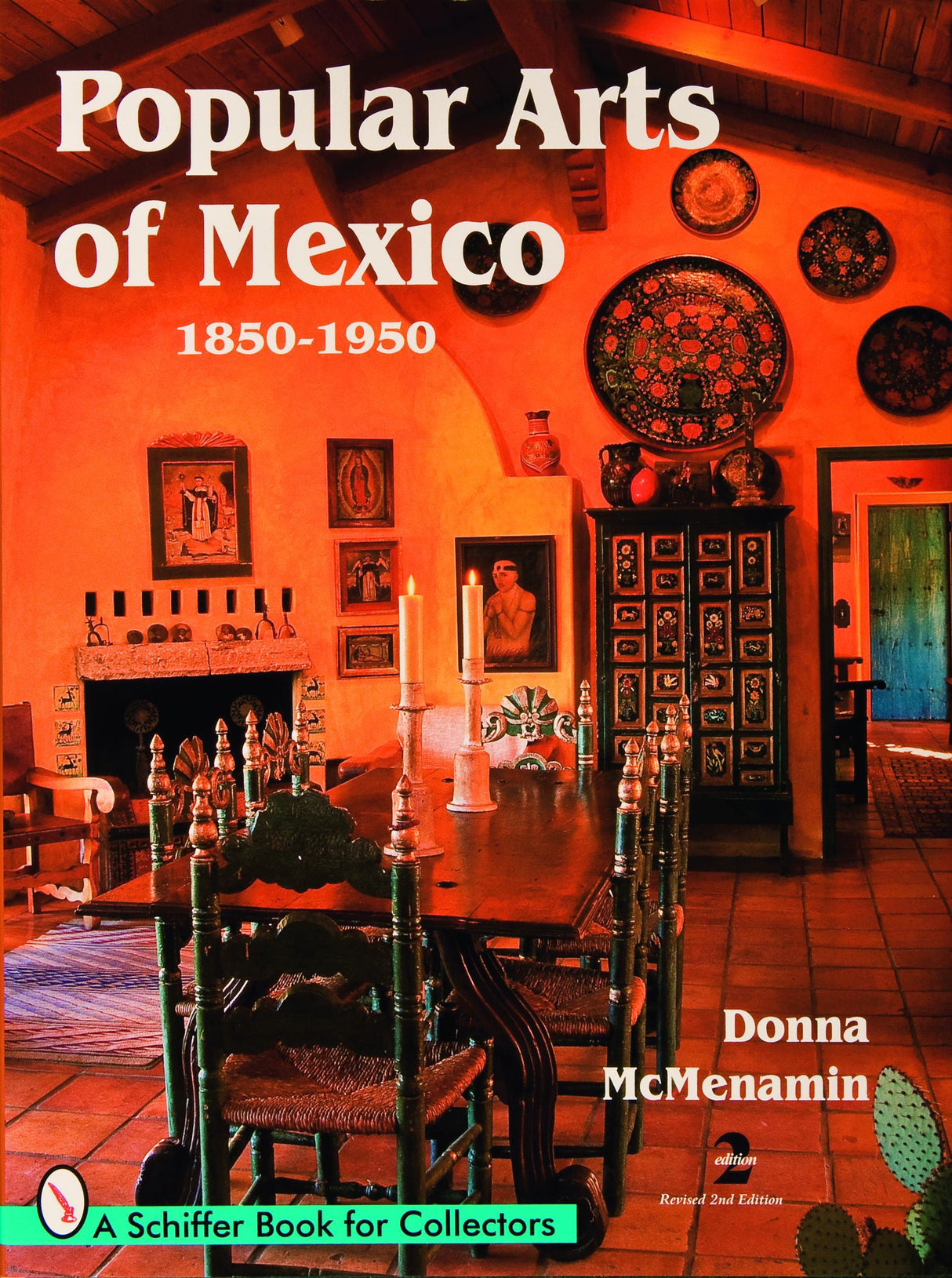 Popular Arts of Mexico by Schiffer Publishing