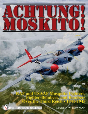 Achtung! Moskito! by Schiffer Publishing