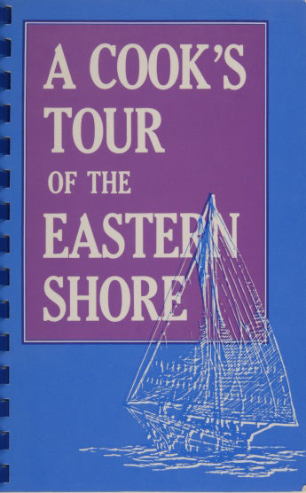 A Cook’s Tour of the Eastern Shore by Schiffer Publishing