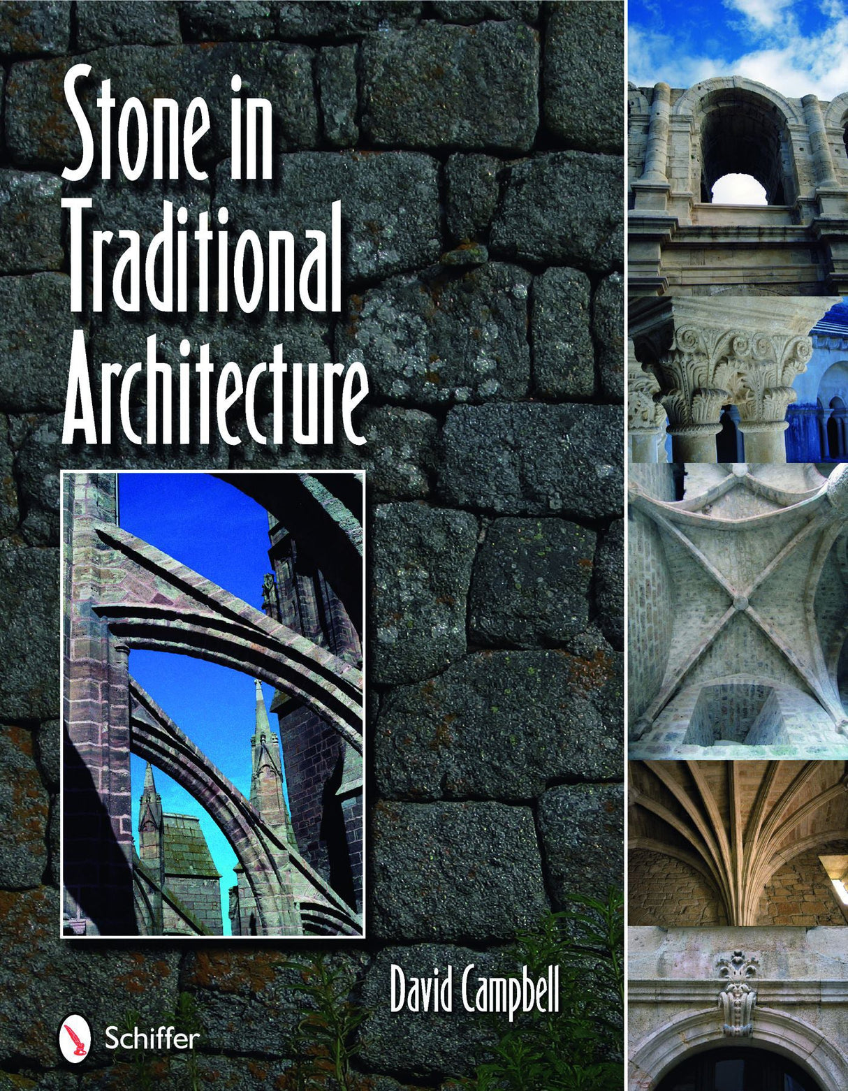 Stone in Traditional Architecture by Schiffer Publishing