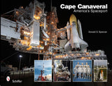 Cape Canaveral: America's Spaceport by Schiffer Publishing