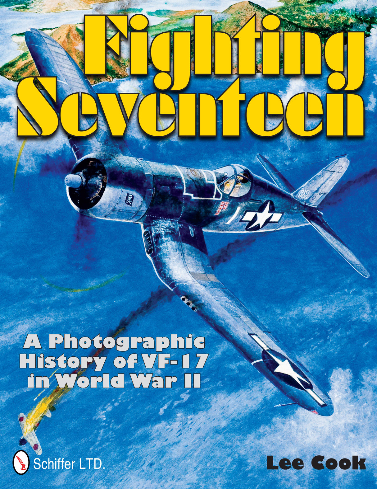 Fighting Seventeen by Schiffer Publishing