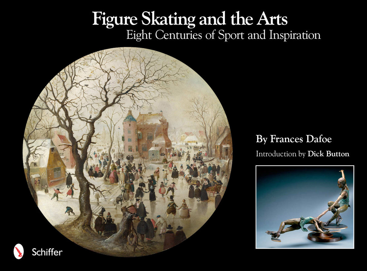 Figure Skating and the Arts by Schiffer Publishing