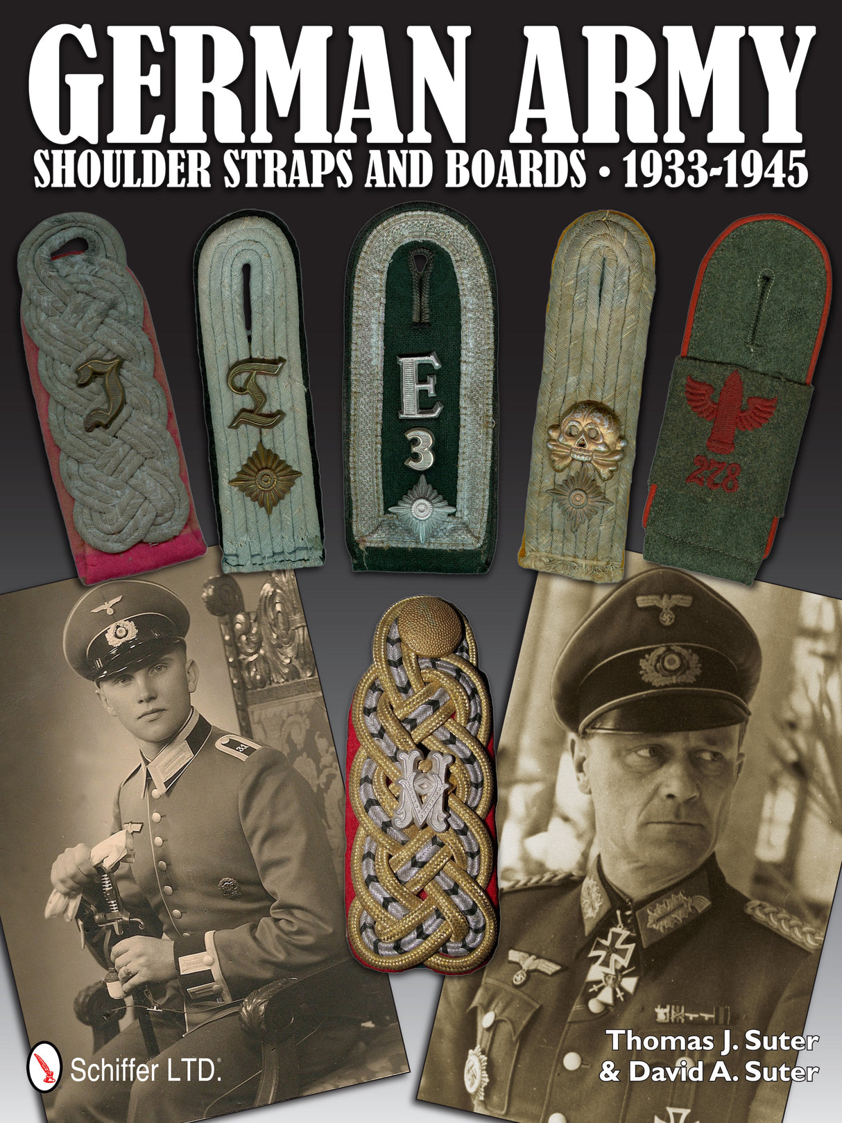 German Army Shoulder Boards and Straps 1933-1945 by Schiffer Publishing