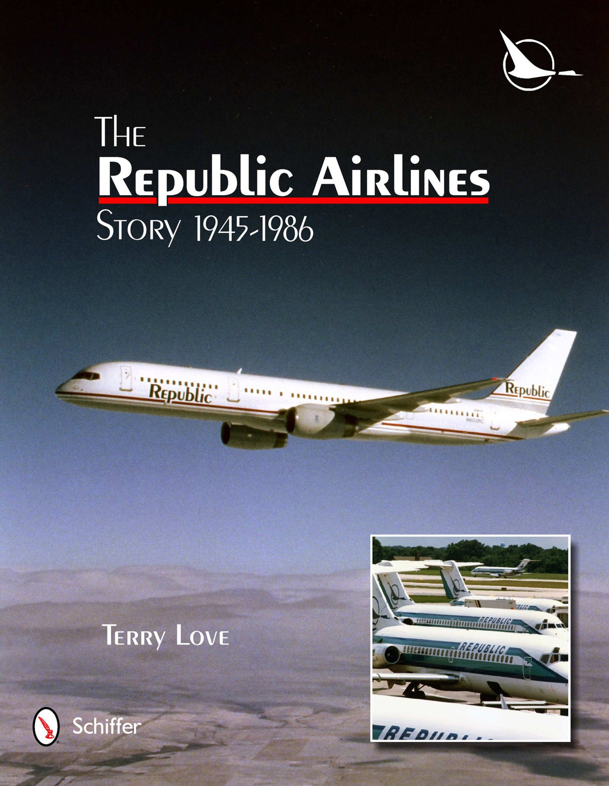 The Republic Airlines Story by Schiffer Publishing