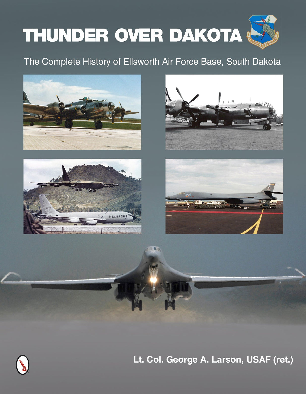 Thunder over Dakota by Schiffer Publishing