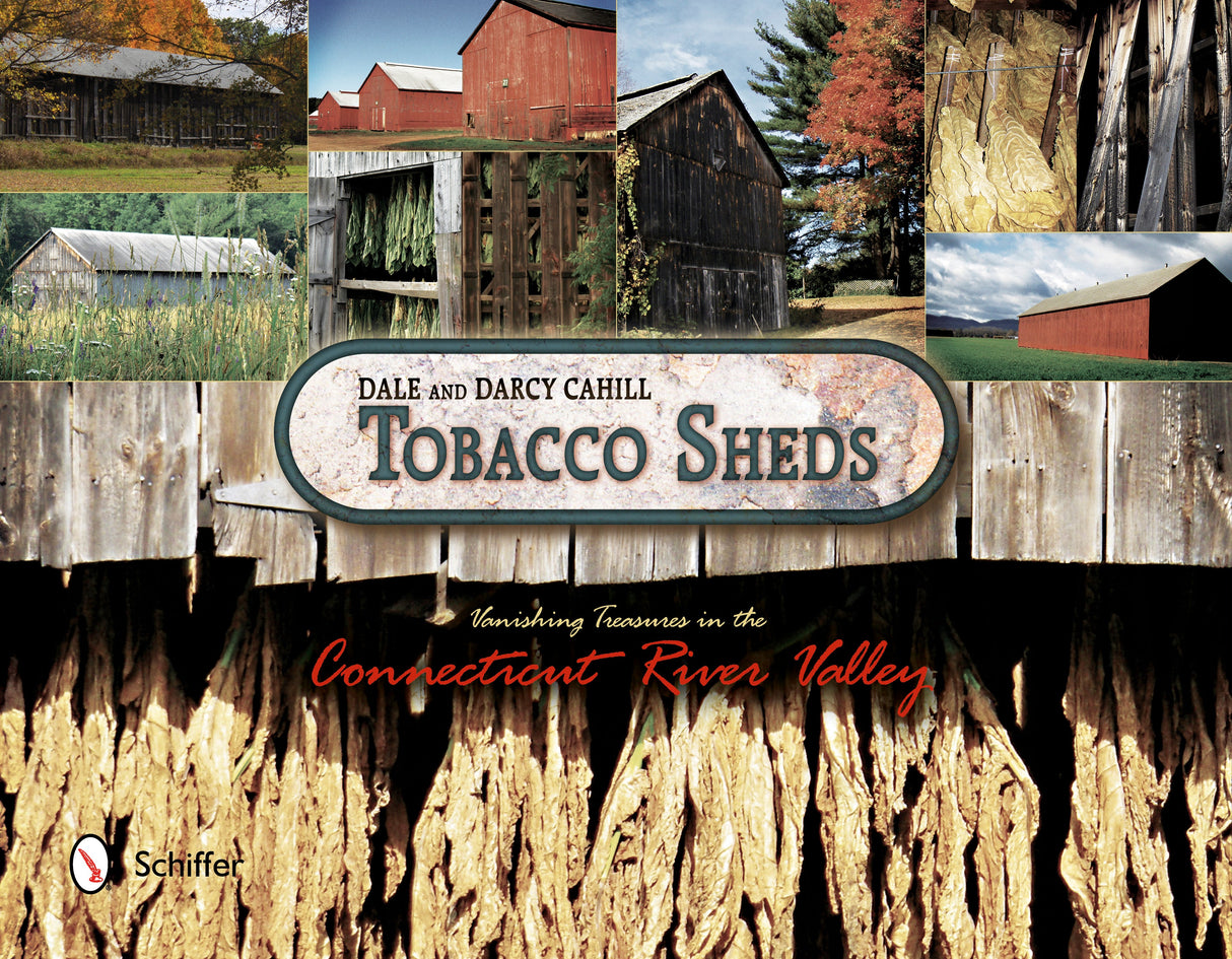 Tobacco Sheds by Schiffer Publishing