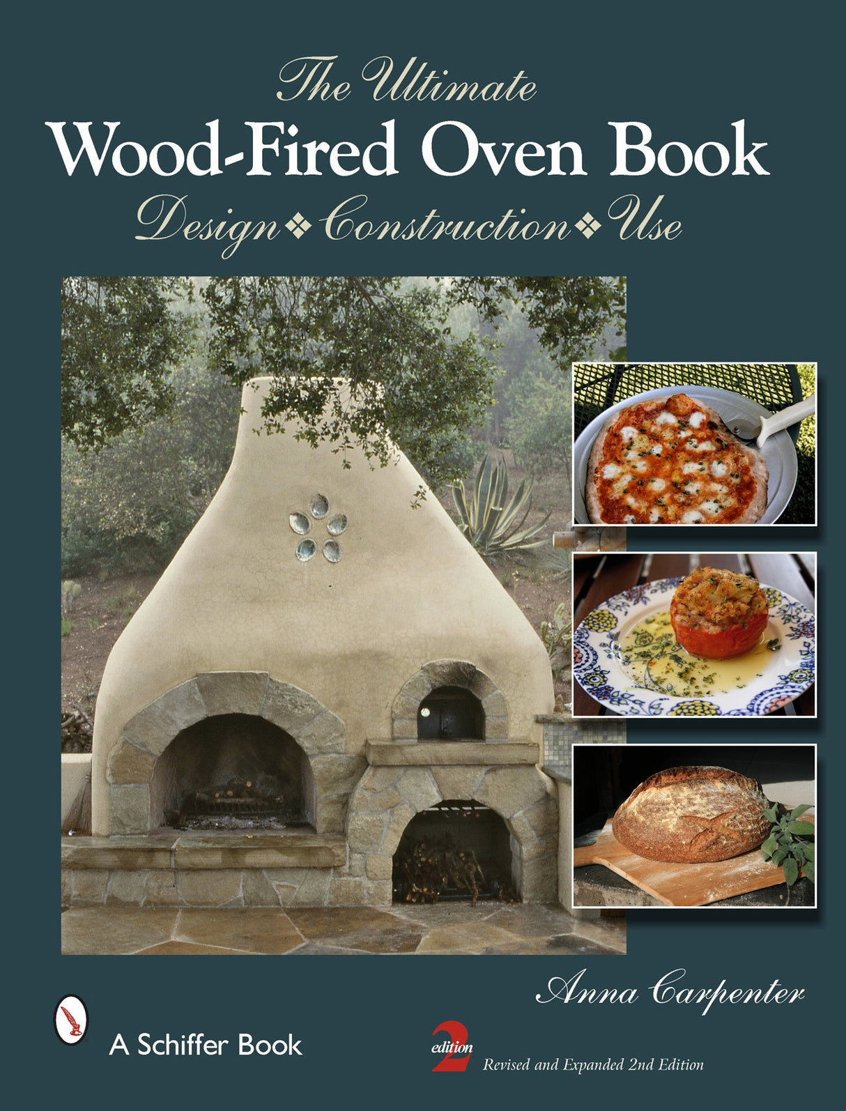 The Ultimate Wood-Fired Oven Book by Schiffer Publishing