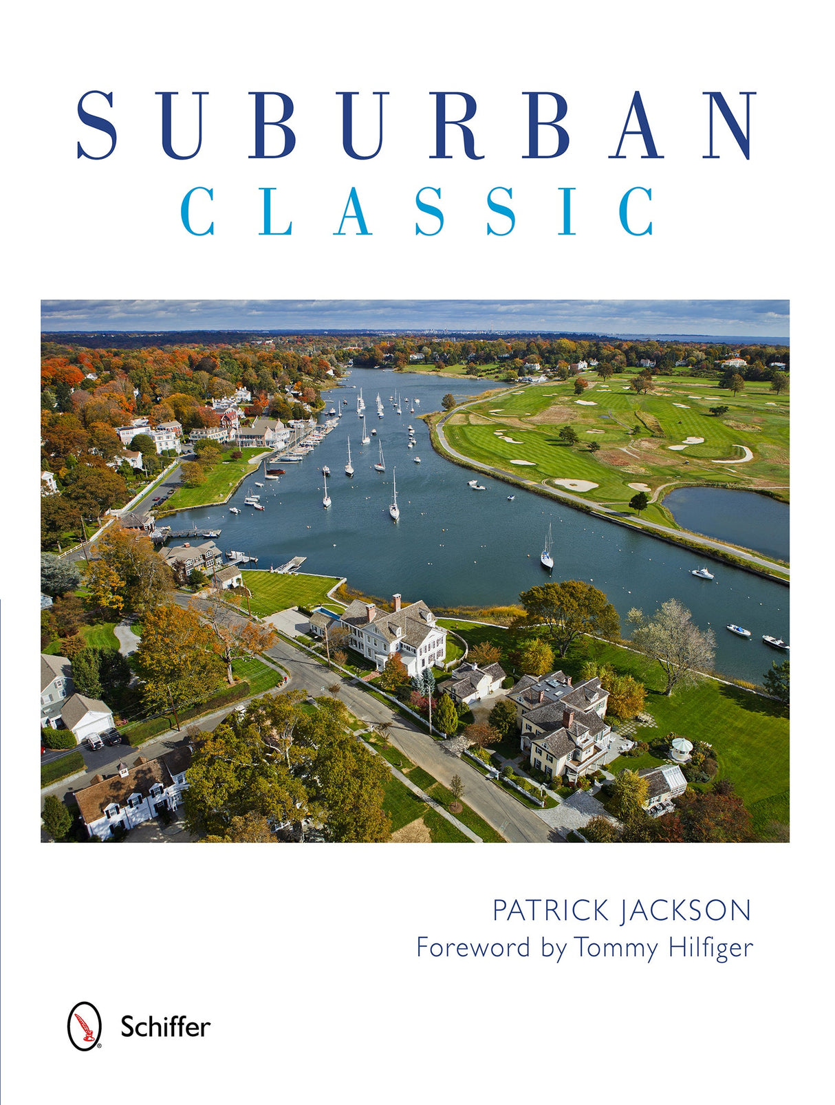 Suburban Classic by Schiffer Publishing