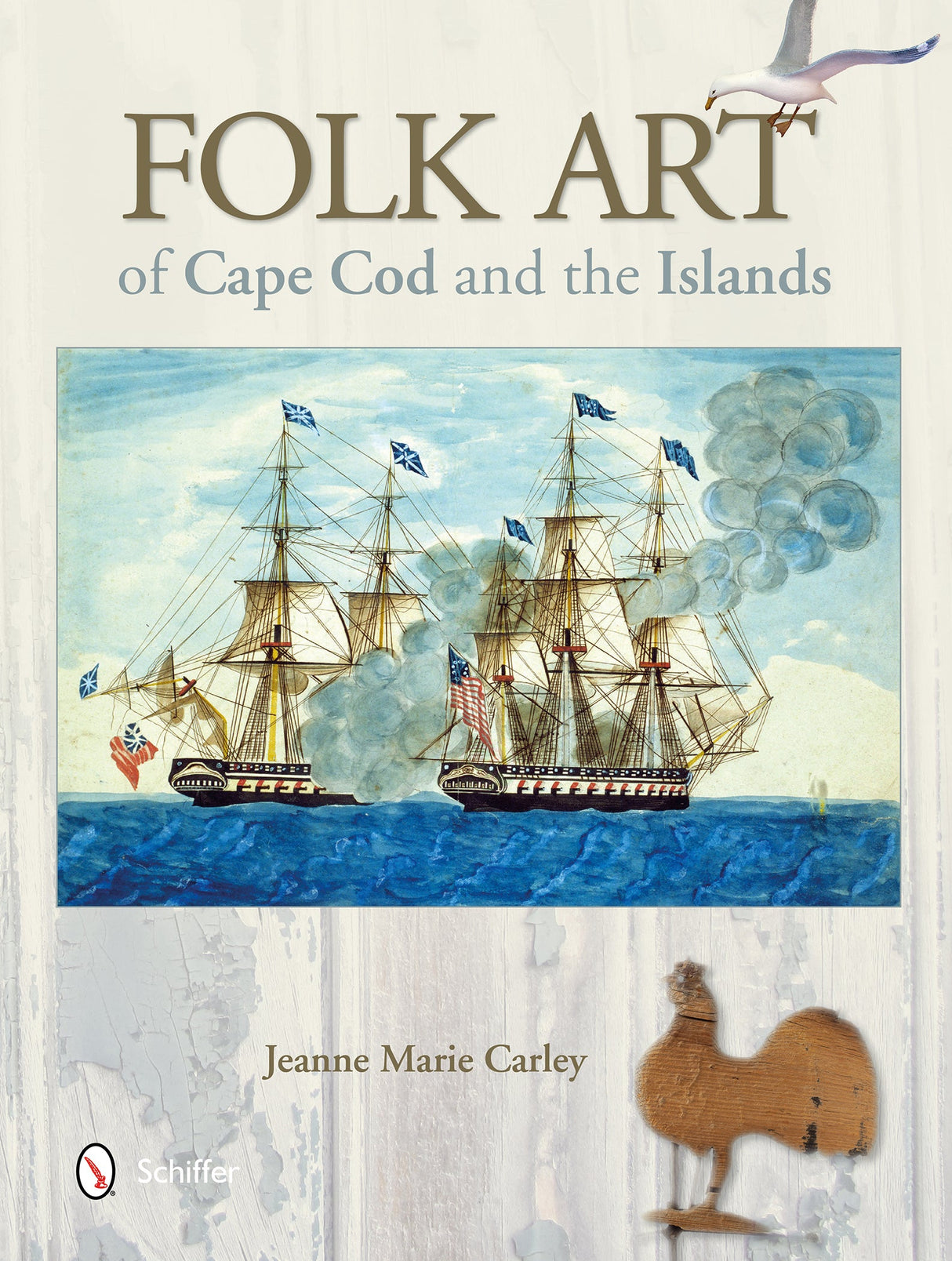 Folk Art of Cape Cod and the Islands by Schiffer Publishing