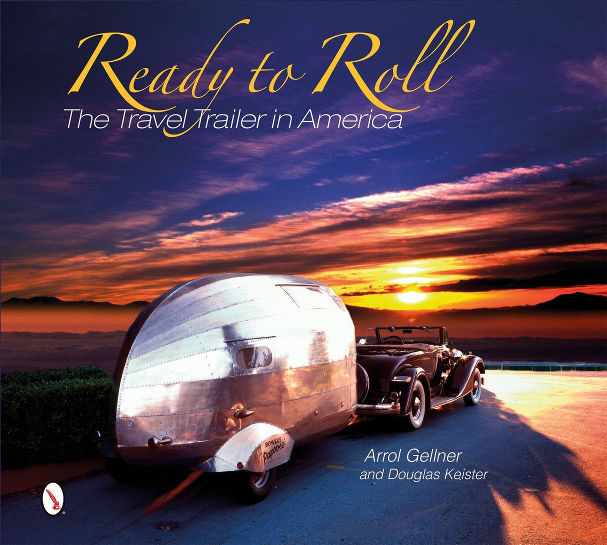 Ready to Roll by Schiffer Publishing