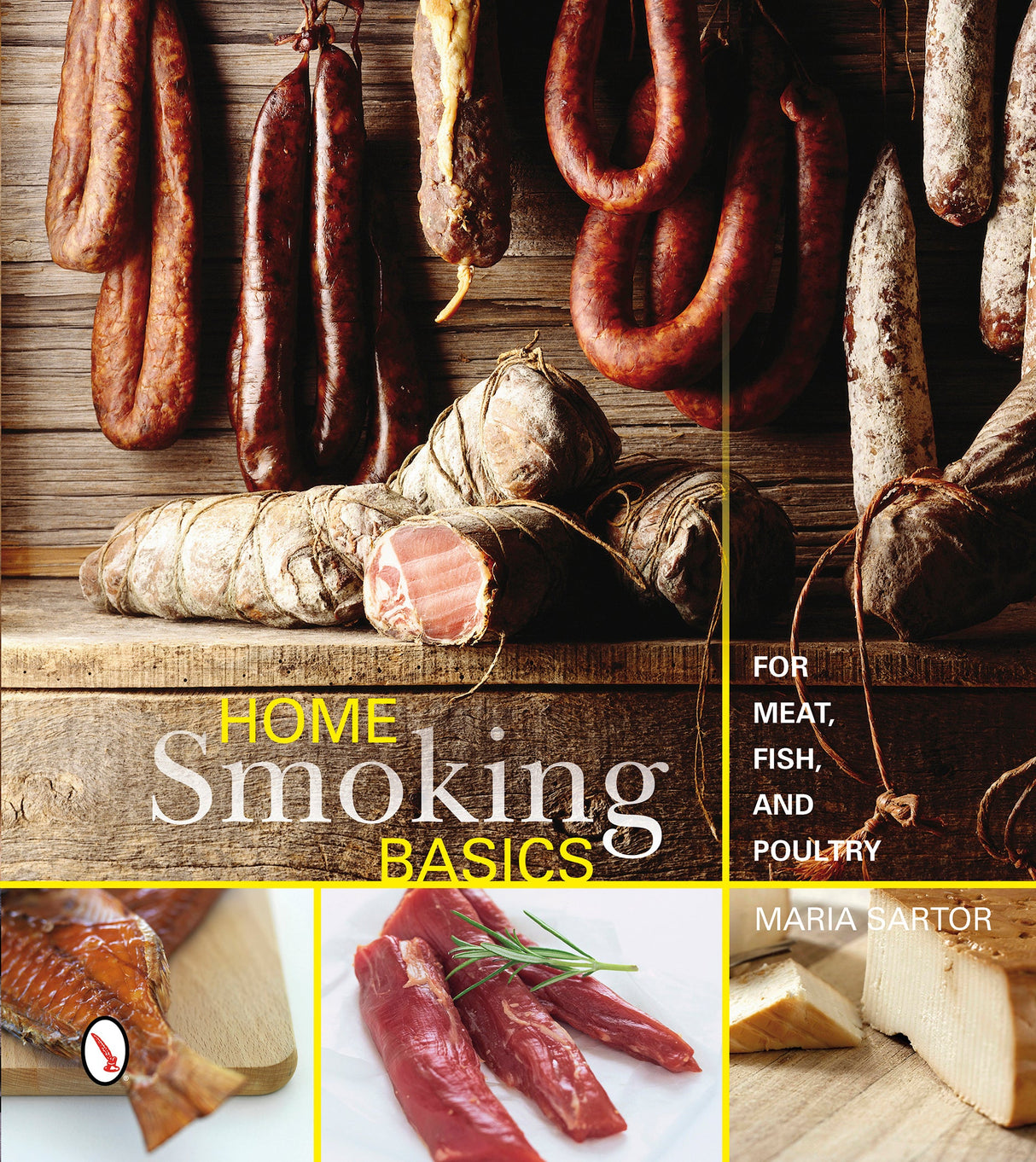 Home Smoking Basics by Schiffer Publishing