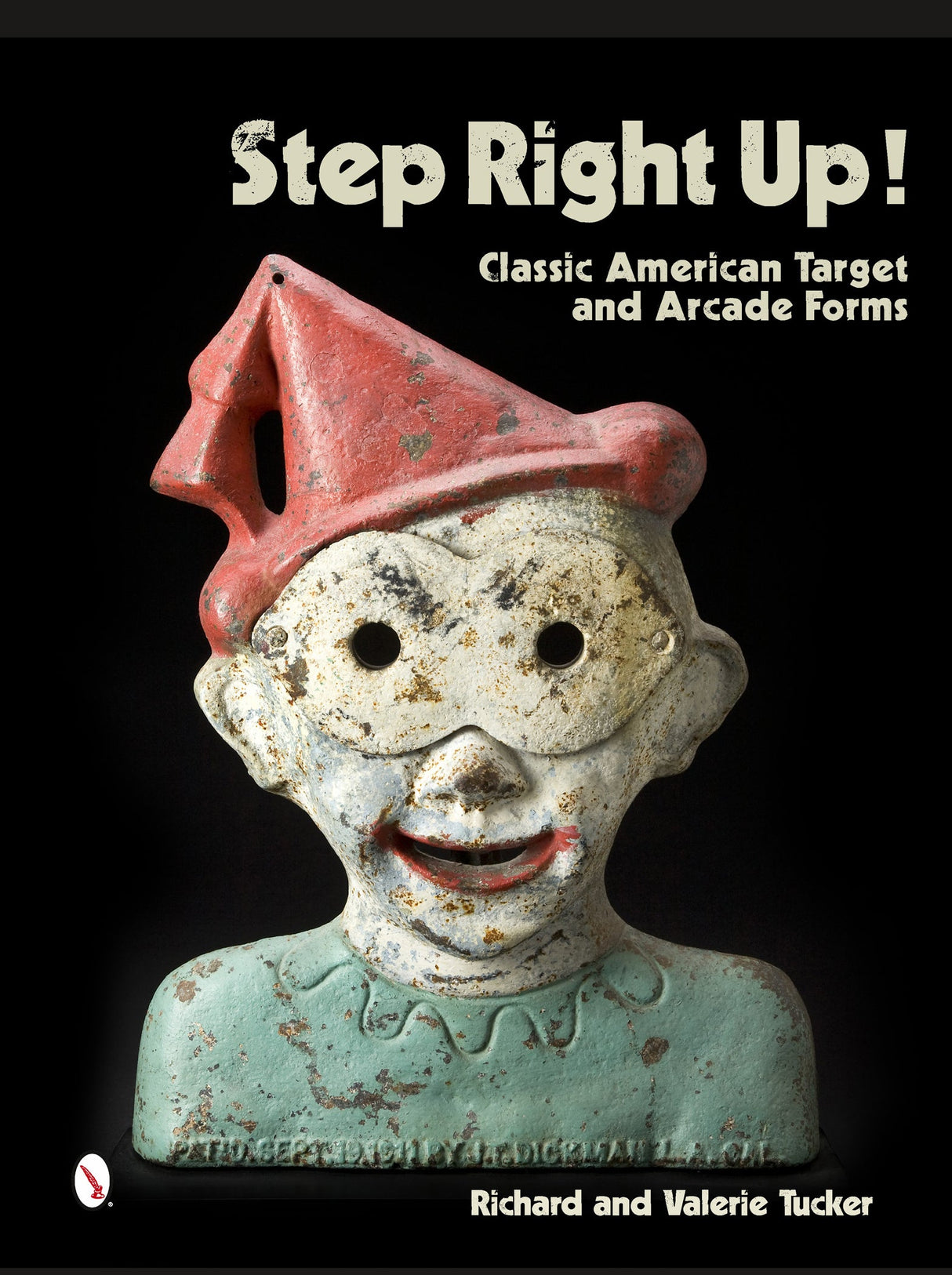 Step Right Up! by Schiffer Publishing