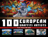 100 European Graffiti Artists by Schiffer Publishing