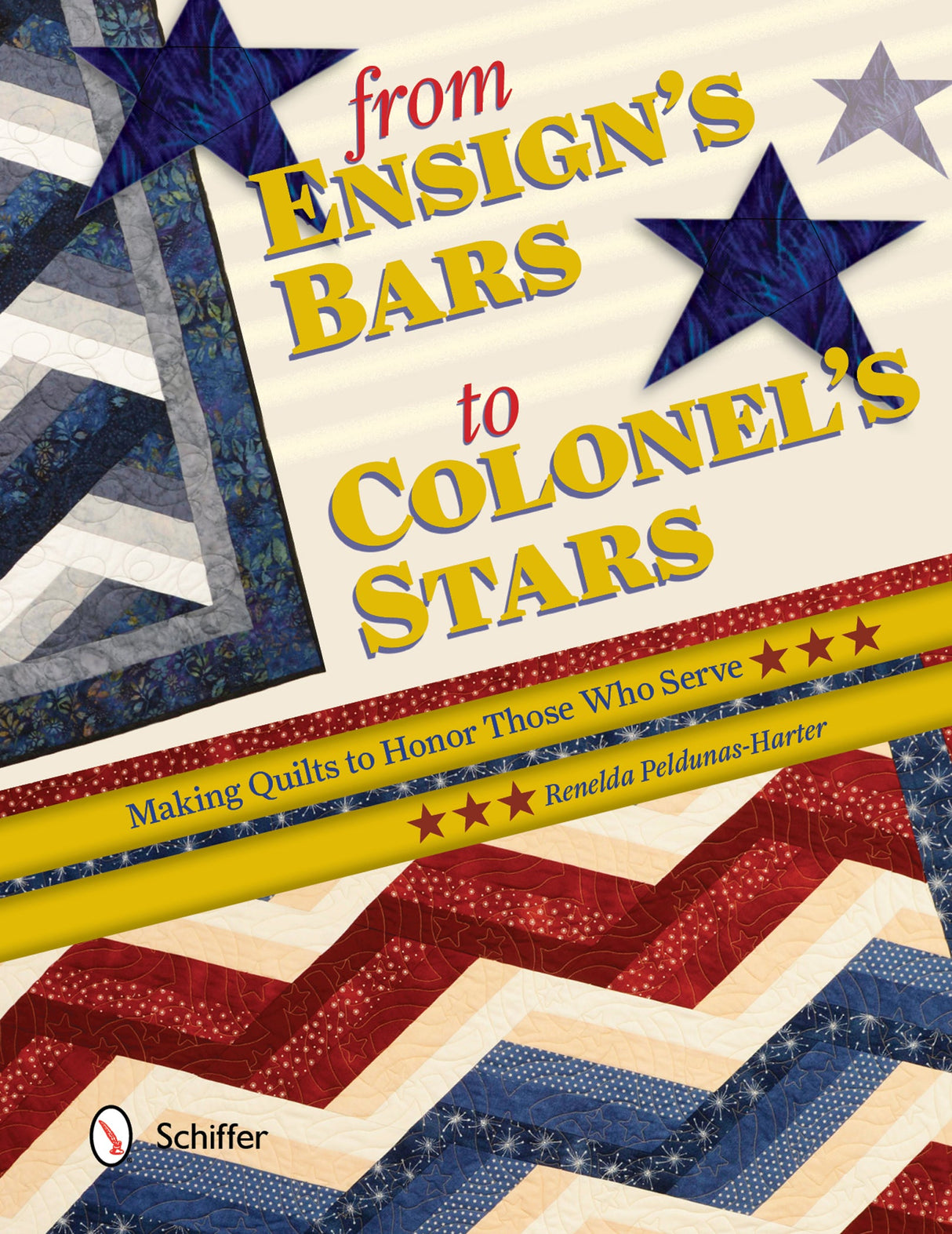 From Ensign's Bars to Colonel's Stars by Schiffer Publishing