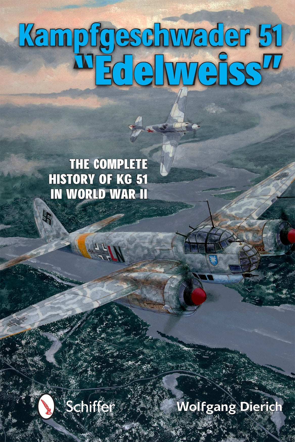 Kampfgeschwader 51 "Edelweiss" by Schiffer Publishing