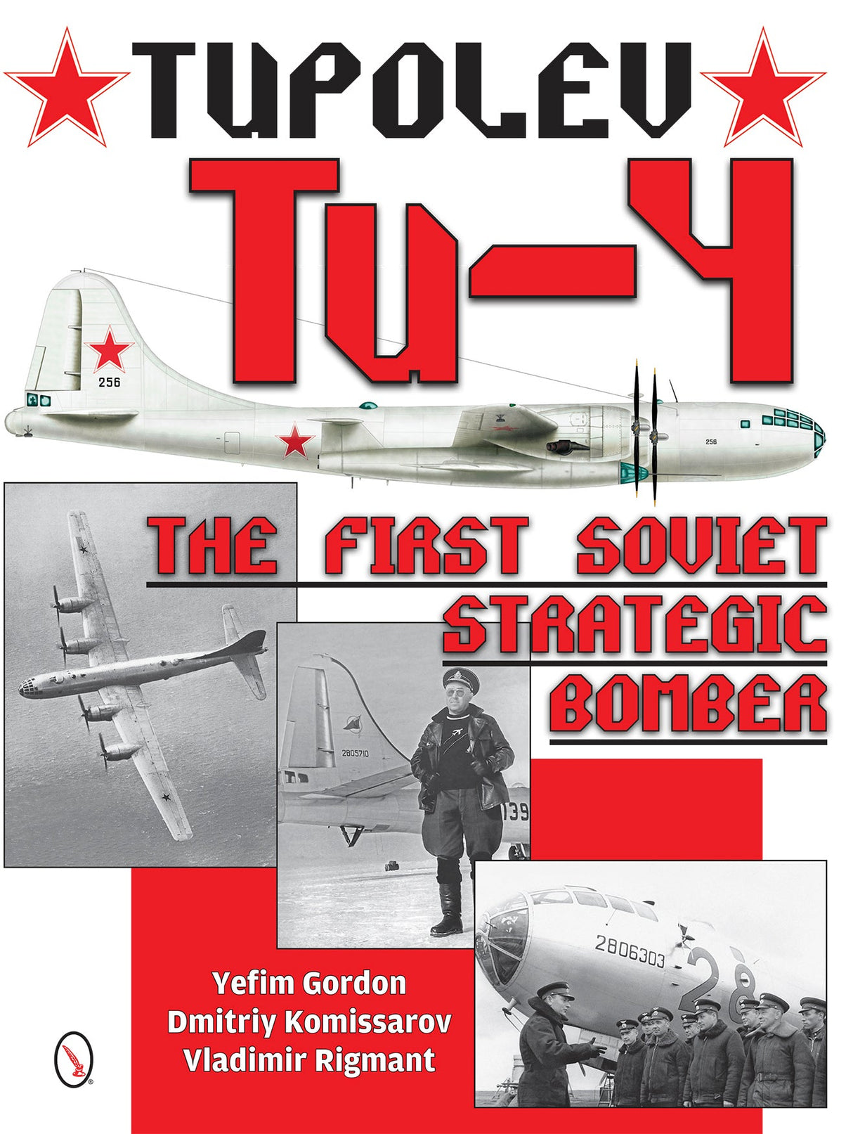 Tupolev Tu-4 by Schiffer Publishing