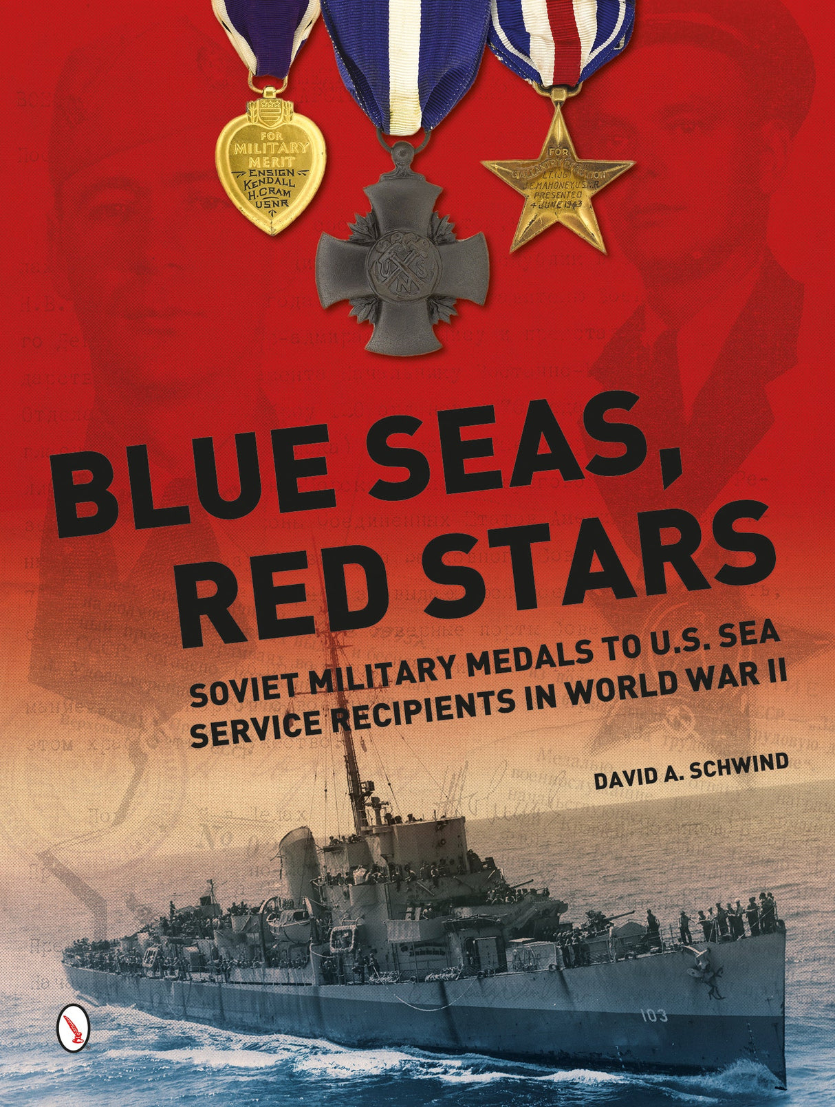 Blue Seas, Red Stars by Schiffer Publishing