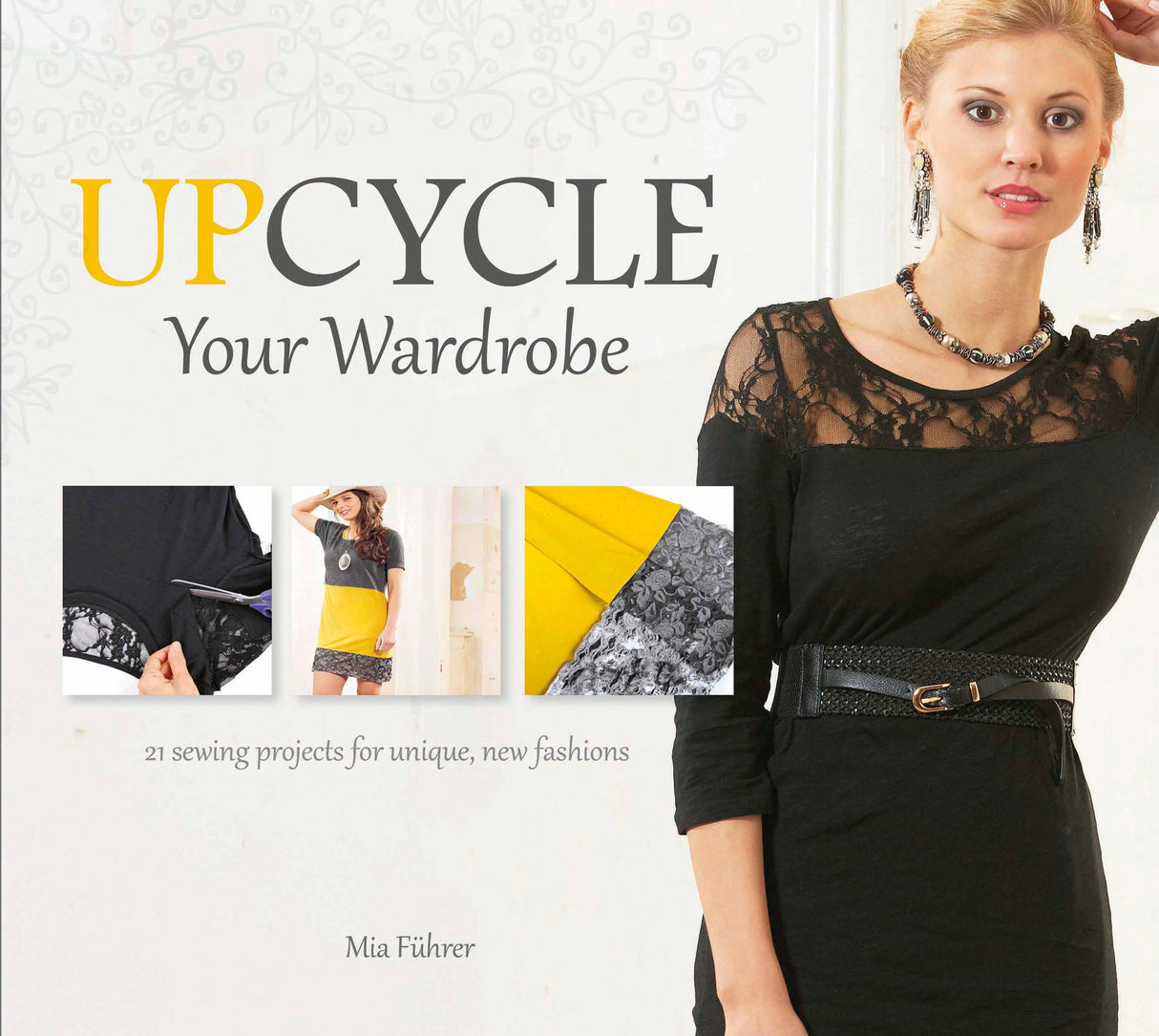 Upcycle Your Wardrobe by Schiffer Publishing