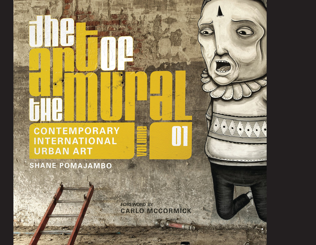 The Art of the Mural Volume 1 by Schiffer Publishing