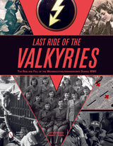 Last Ride of the Valkyries by Schiffer Publishing