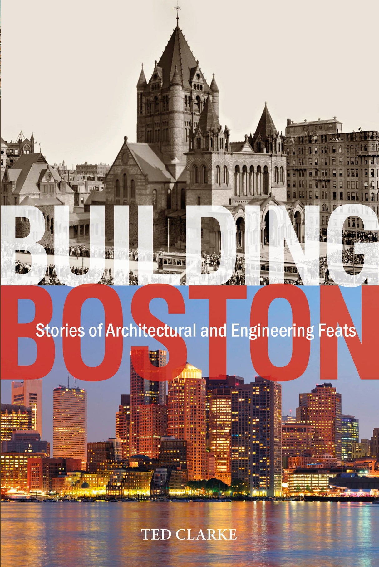 Building Boston by Schiffer Publishing