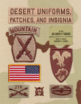 Desert Uniforms, Patches, and Insignia of the US Armed Forces by Schiffer Publishing