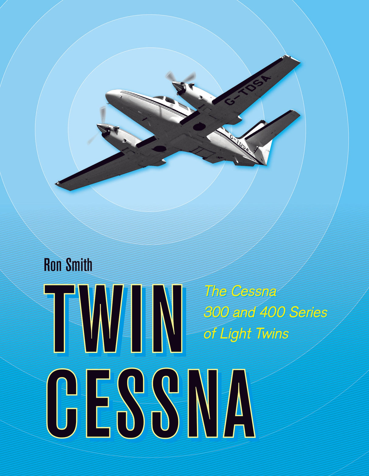 Twin Cessna by Schiffer Publishing