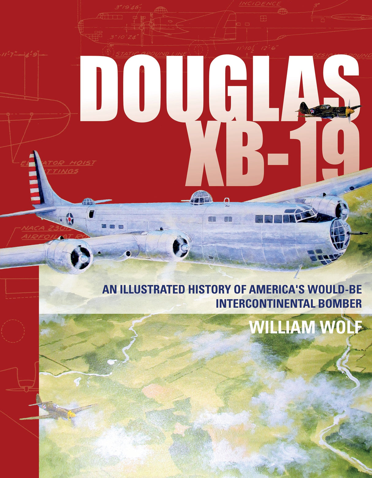 Douglas XB-19 by Schiffer Publishing