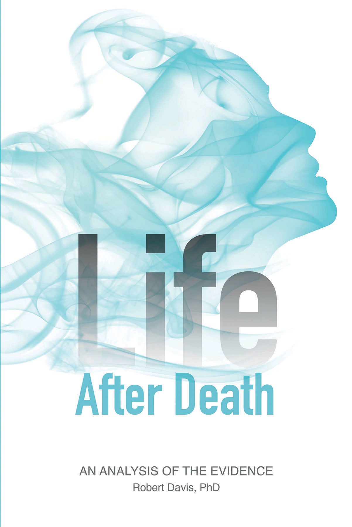 Life after Death by Schiffer Publishing