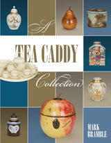 A Tea Caddy Collection by Schiffer Publishing